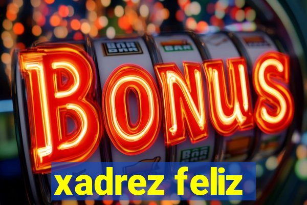 xadrez feliz